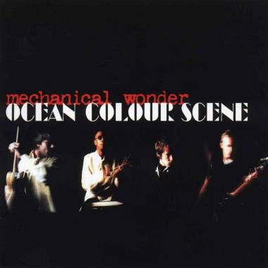 Ocean Colour Scene -  Mechanical Wonder